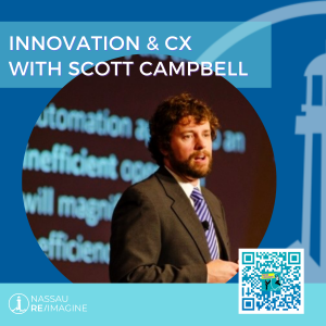 Scott Campbell Nassau Re/Imagine Podcast Episode