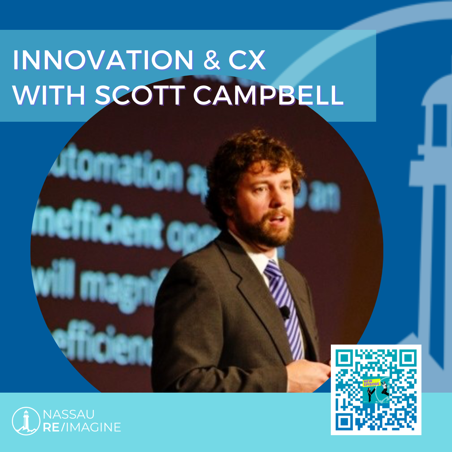 101 Innovation & CX with Scott Campbell